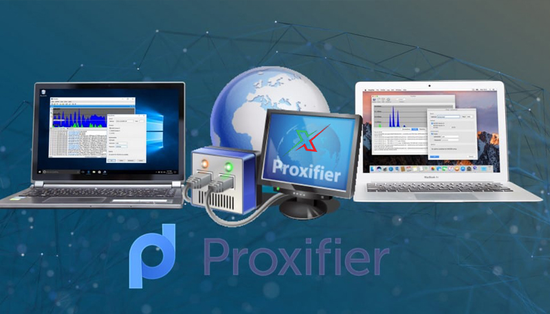Phần mềm Proxifier Mở rộng hiệu suất và sự linh hoạt trong kết nối mạng